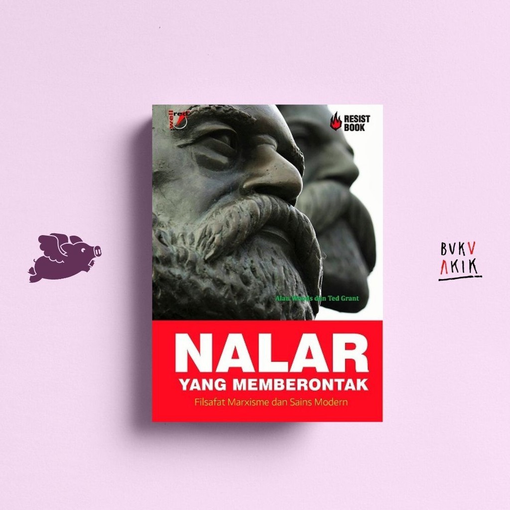 Nalar yang Memberontak - Alan Woods dan Ted Grant