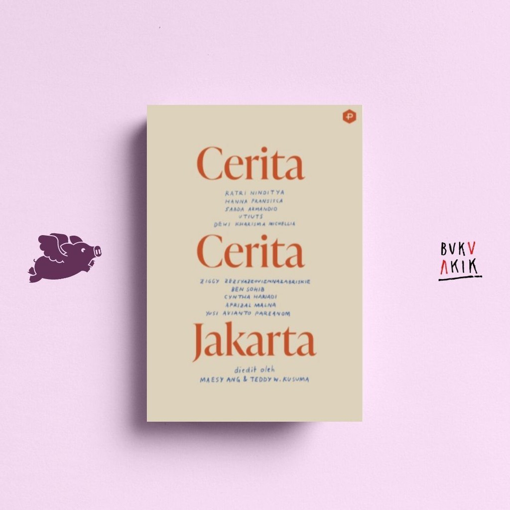 Cerita-Cerita Jakarta -  Afrizal Malna, dkk