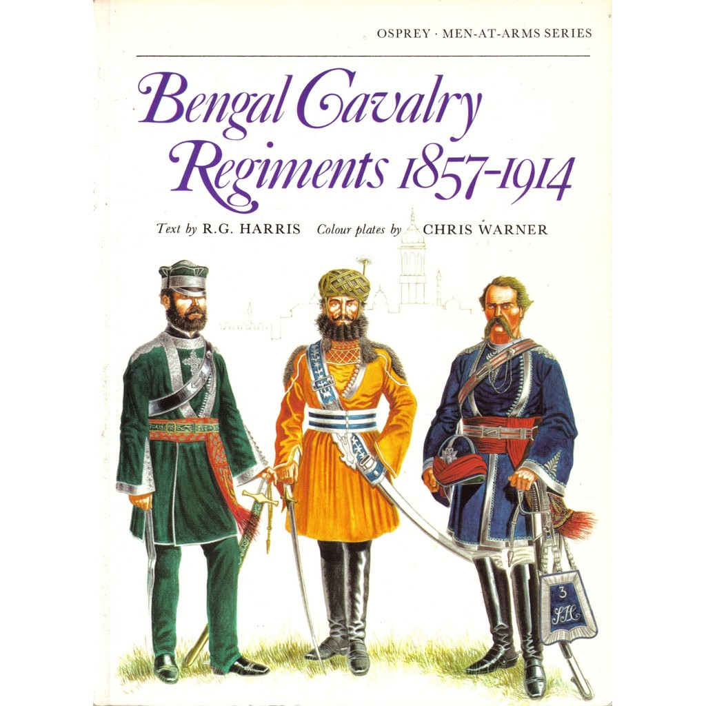 

Osprey - Men-at-Arms 091 - Bengal Cavalry Regiments 1857-1914 (Sejarah / D)