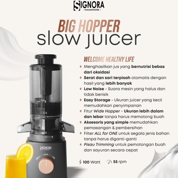 SIGNORA SLOW JUICER BIG HOPPER - SLOW JUICER SIGNORA - JUICER SIGNORA ORIGINAL DAN TERPERCAYA