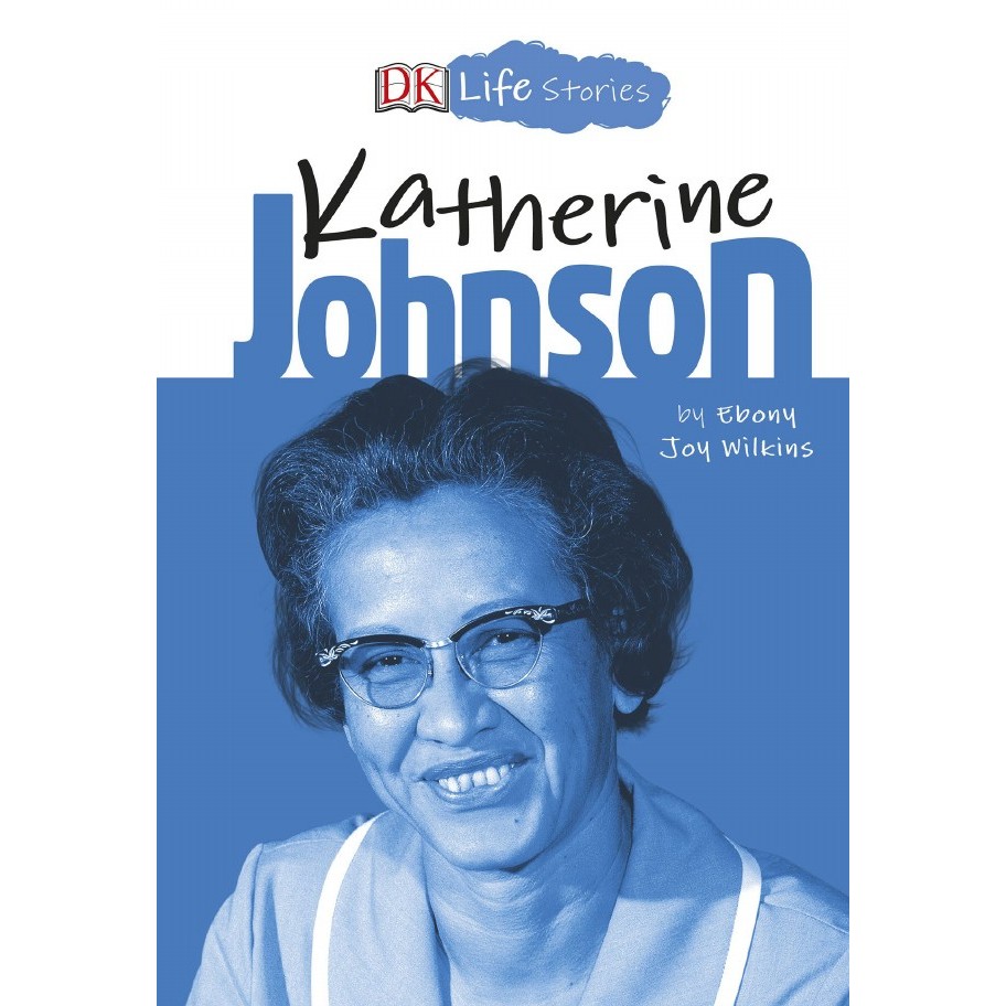 

DK Life Stories - Katherine Johnson ( D )