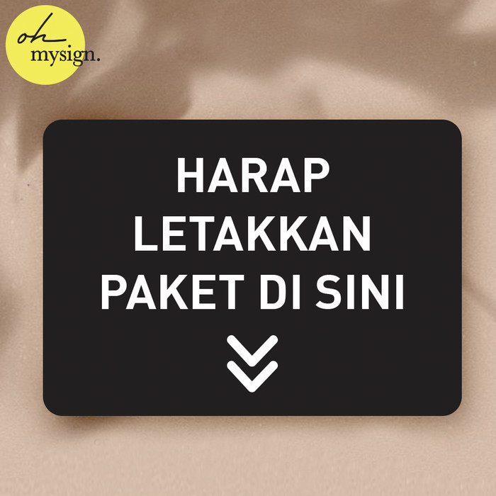 

Terlaris Sign Akrilik Harap Letakkan Paket Disini Sign Board Acrylic UV Print Keren