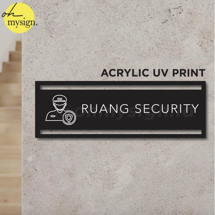 

Murah Sign Akrilik Ruang Security UV Print Modern Label Sign Keren