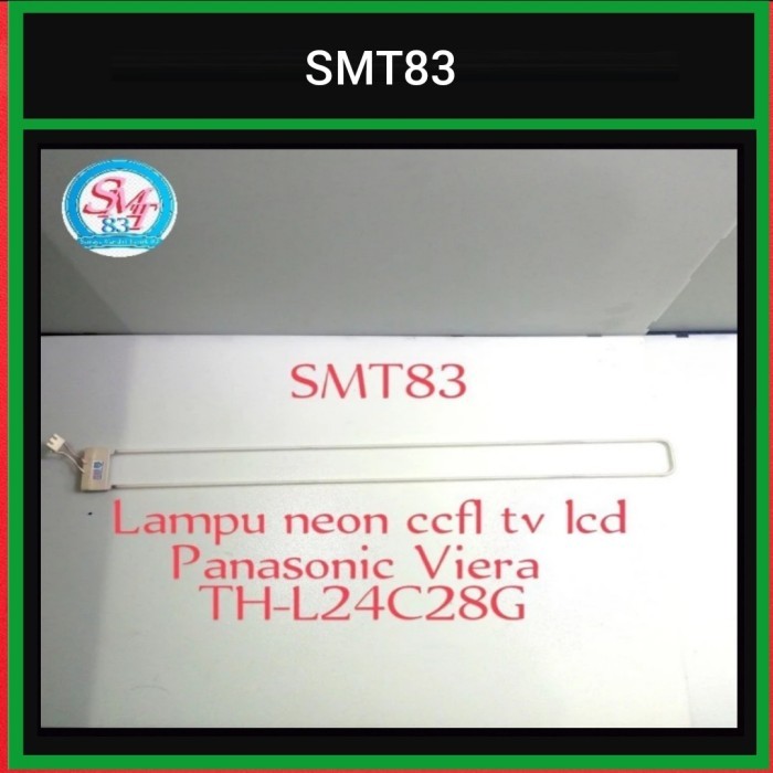 Lampu neon ccfl tv lcd panasonic Viera TH-L24C28G