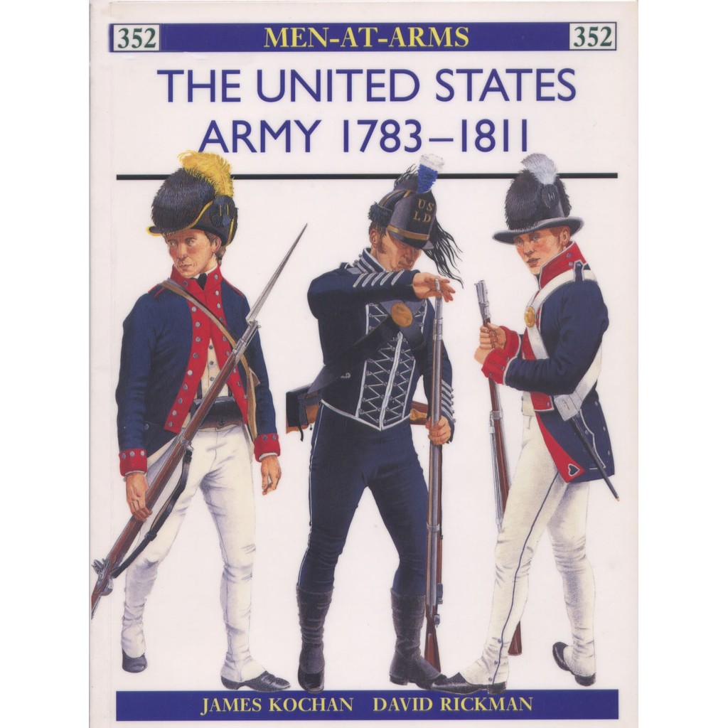 

Osprey - Men-at-Arms 352 - The United States Army 1783-1811 (Sejarah / D)