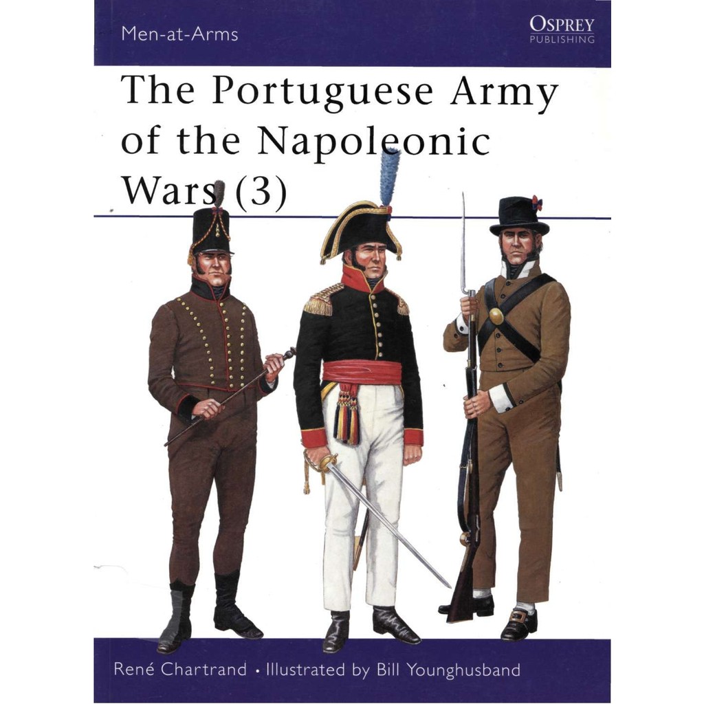 

Osprey - Men-at-Arms 358 - The Portuguese Army of the Napoleonic Wars (3) (Sejarah / D)
