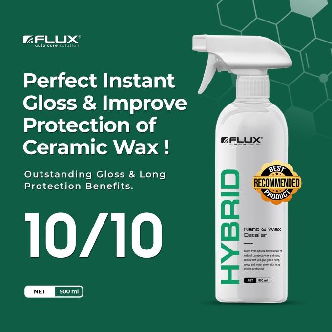 FLUX HYBRID NANO CERAMIC SPRAY WAX PENGKILAP MOBIL MOTOR TERBAIK