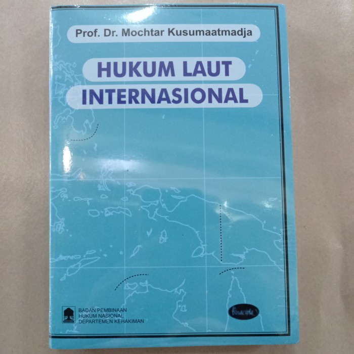 

Buku Hukum Laut Internasional By. Prof Dr. Mochtar Kusumaatmadja