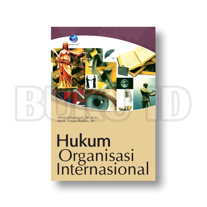 

Buku Hukum Organisasi Internasional