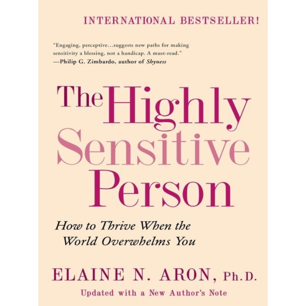 

The Highly Sensitive Person