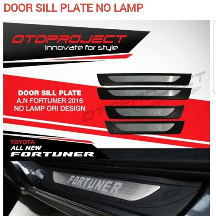 Sill Plate Samping Fortuner New Merk Otoproject ready