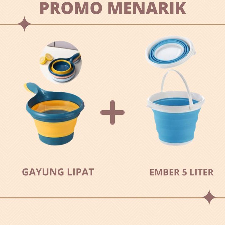 Uv (PAKET HEMAT) Ember Lipat  5L Portable  + Gayung Mandi Gayung Portable Lipat/Ember Lipat/Gayung L