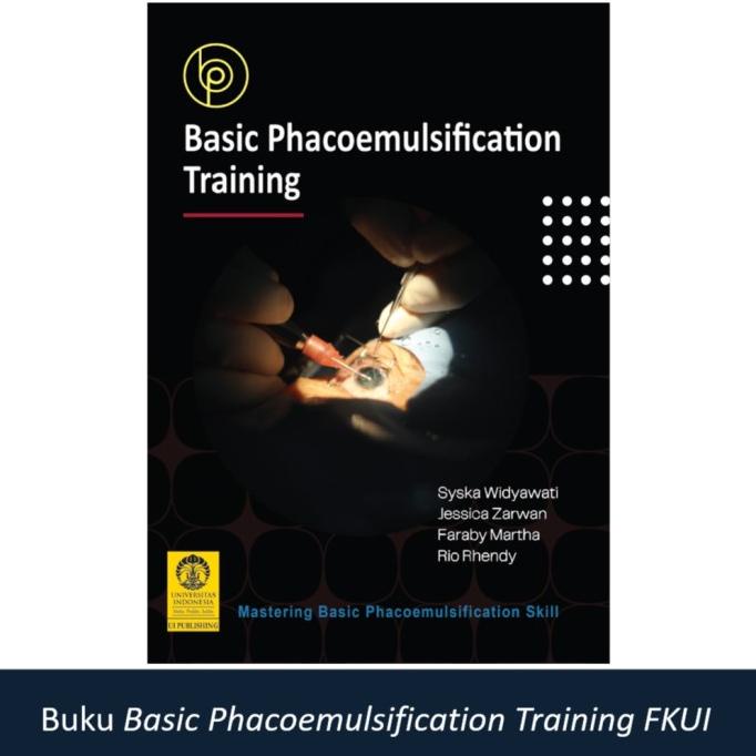 

New Sale Buku Basic Phacoemulsification Training Fkui Pengiriman Cepat