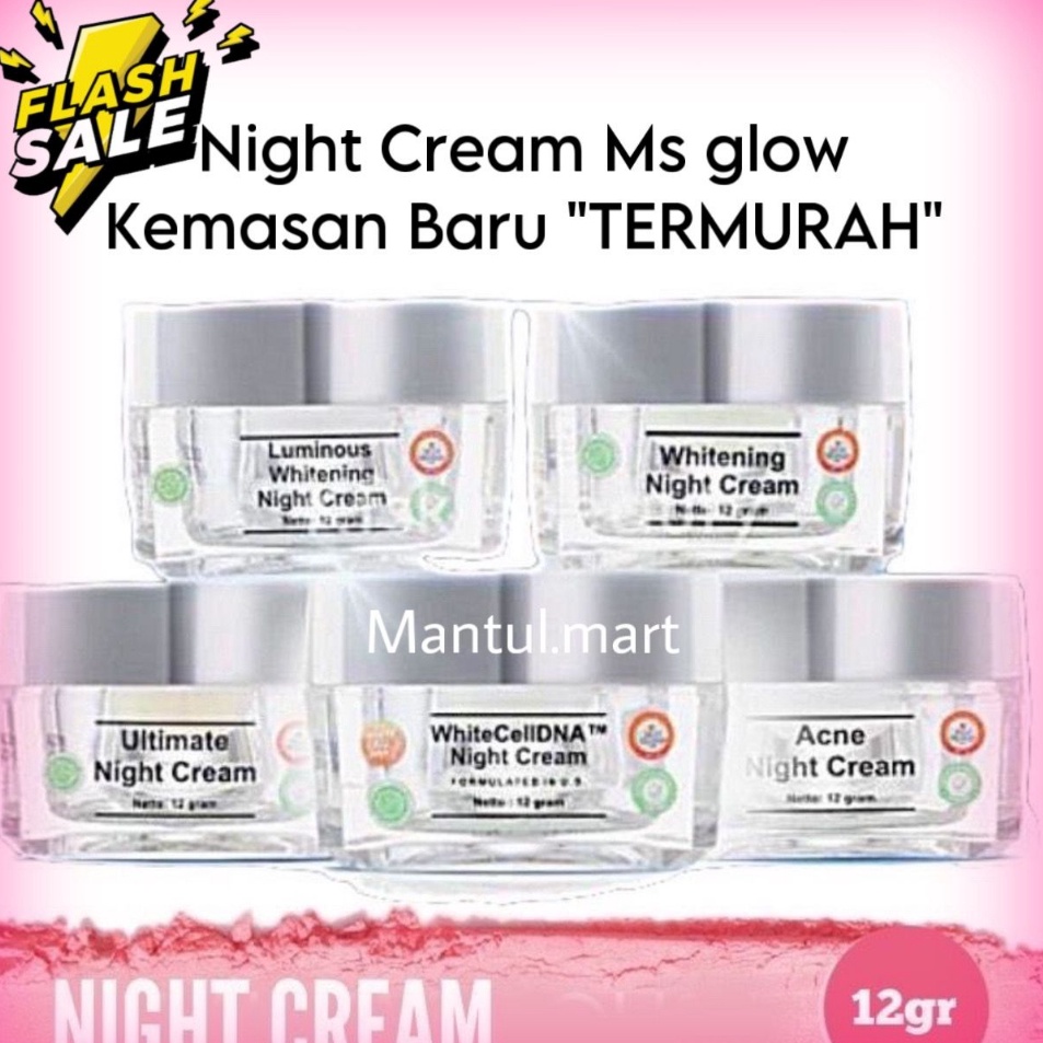 Kepuasan BelanjaEe3E8 NIGHT CREAM MS GLOW / CREAM MALAM / DAY CREAM / ACNE LUMINOUS WHITENING DNA UL