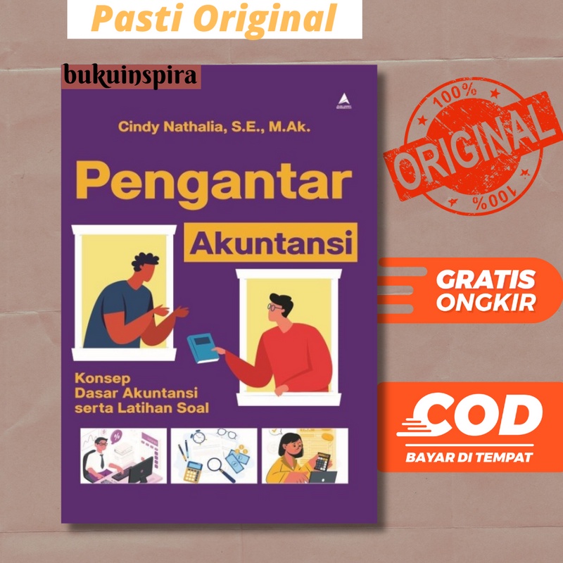Pengantar Akuntansi - Konsep Dasar Akuntansi Serta Latihan Soal