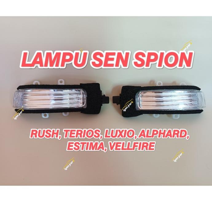 Lampu Sein Sen Spion Rush Terrios Alphard 2008 - 2013 Dan Nav1 Luxio Sparepart Mobil