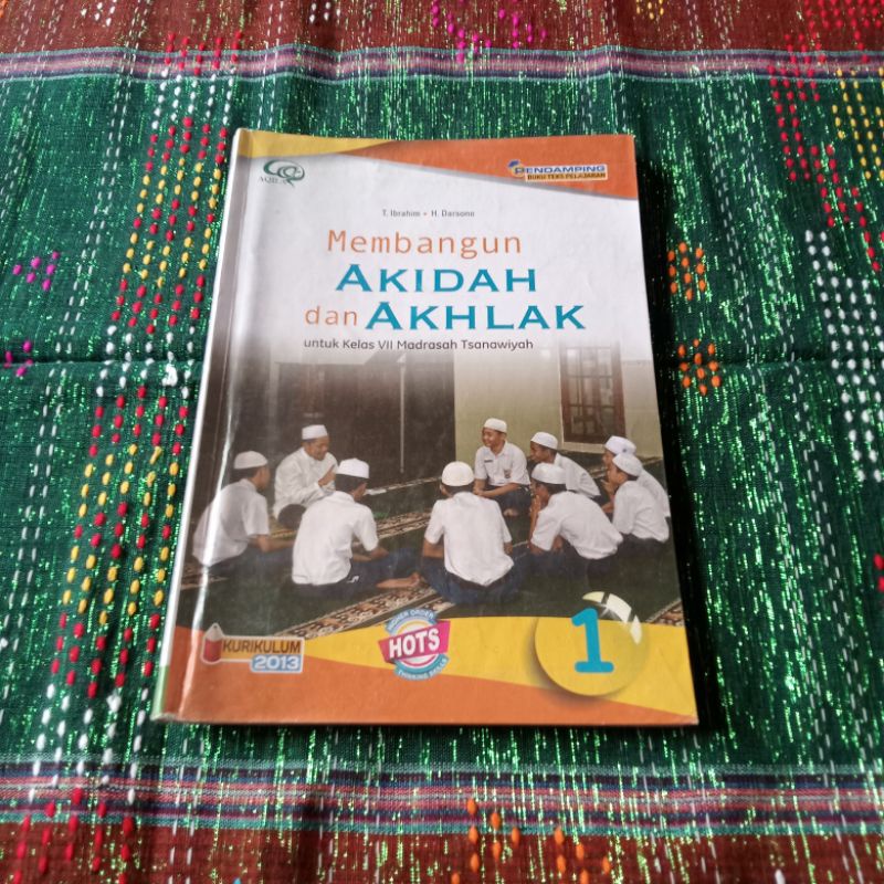 MEMBANGUN AKIDAH DAN Akhlak 1 KELAS 7