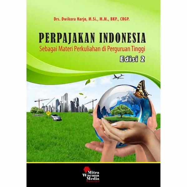 

PERPAJAKAN INDONESIA ED2 BY DWIKORA#BUKU ORI