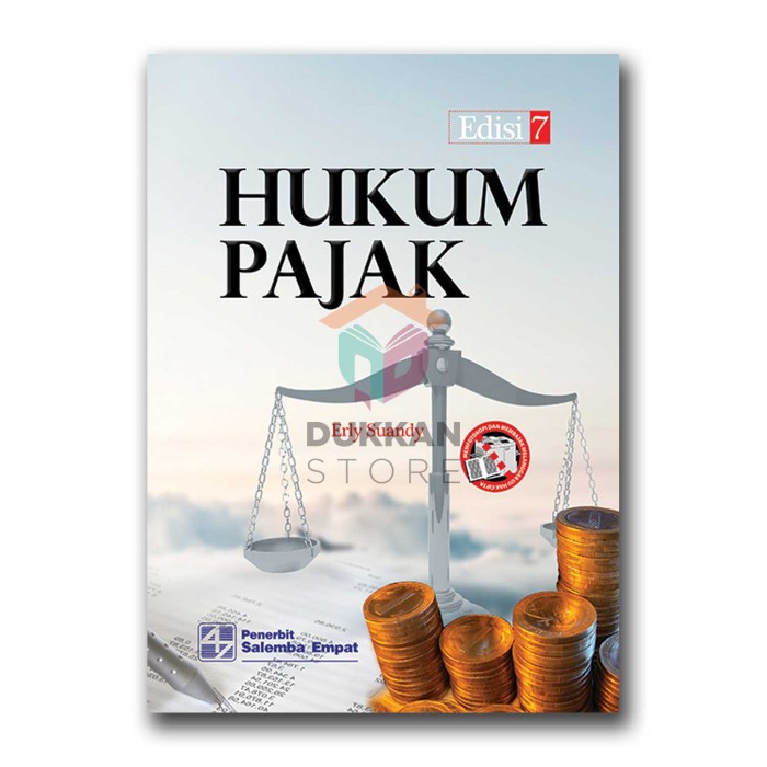 

Buku Perpajakan - Hukum Pajak Edisi 7 - Erly Suandy