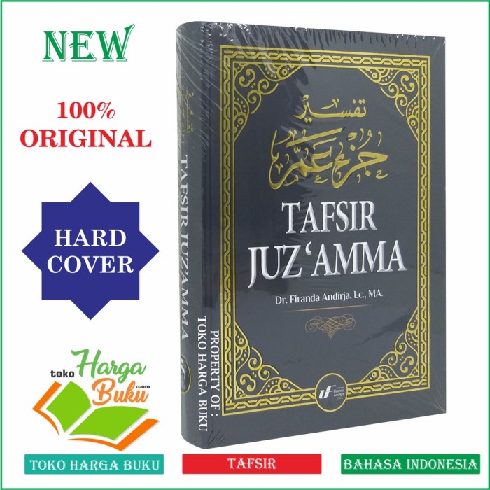 MUST HAVE TAFSIR JUZ AMMA KARYA USTADZ DR FIRANDA ANDIRJA TAFSIR JUZZ TERMURAH