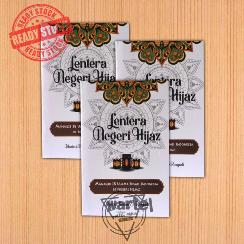 BUKU LENTERA NEGERI HIJAZ SAKU#AL-AZIZIYAH#LIRBOYO#KEDIRI#