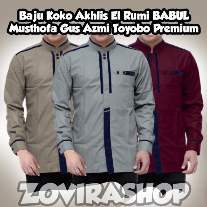 Baju Koko Akhlis El Rumi BABUL Musthofa Gus Azmi Toyobo Premium
