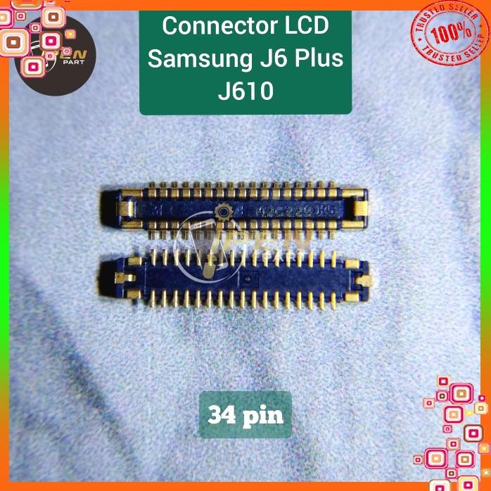 Konektor Lcd J610 J6 Plus Samsung Original Socket Connector Di Mesin