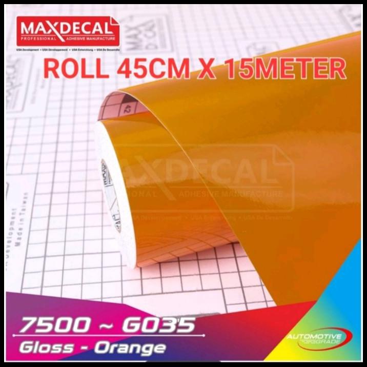 

HOT DEAL ROLL STICKER MAXDECAL 7500 G035 GLOSSY ORANGE 45CM 15M ROLL