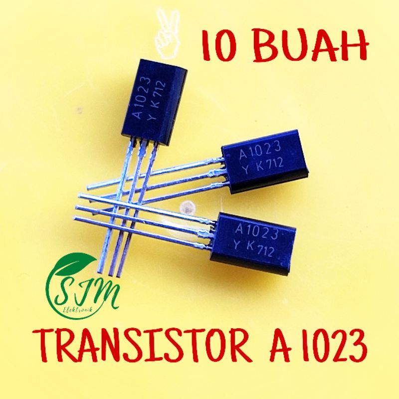 (10 pcs) TRANSISTOR A1023 TR A1023 TRANSISTOR A 1023 TR A 1023