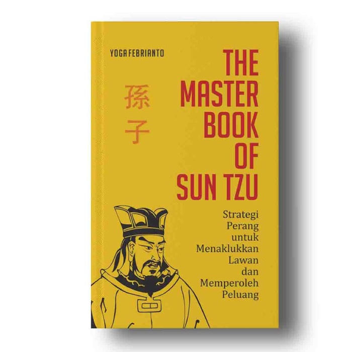 

NEW (BARU) The Master Book of Sun Tzu: Strategi Perang . Yoga Febrianto