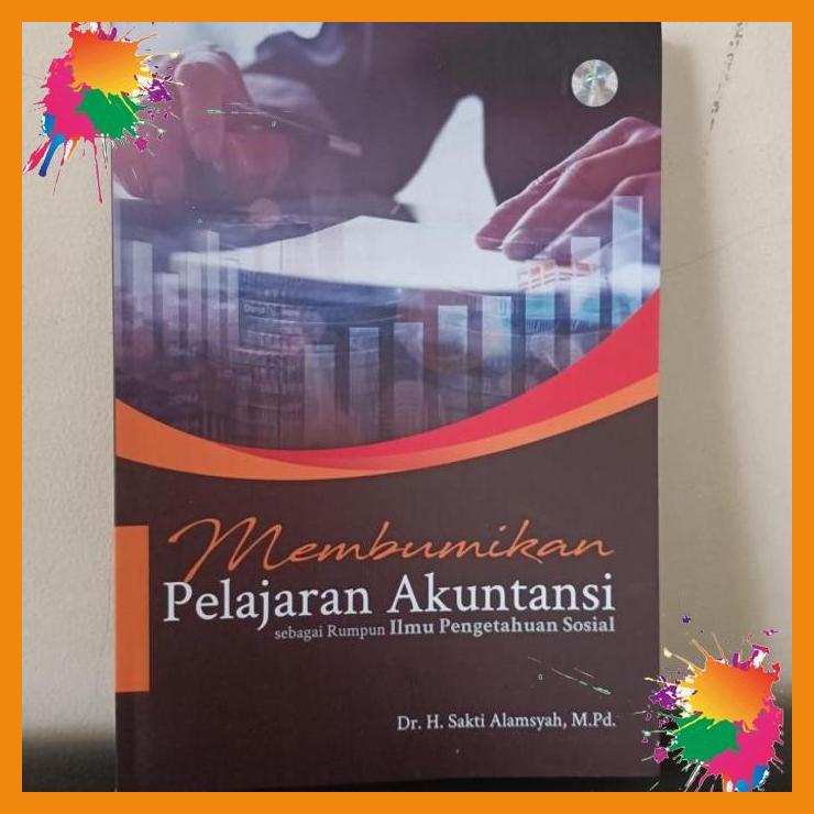 

membumikan pelajaran akuntansi sebagai rumpun ilmu pengetahuan sosial [fany]