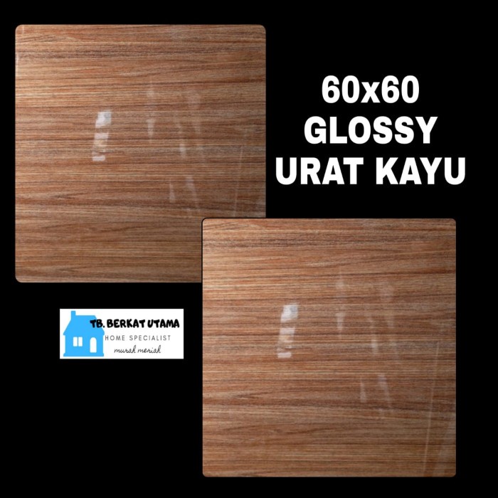 GRANIT LANTAI 60X60 GLOSSY COKLAT URAT KAYU