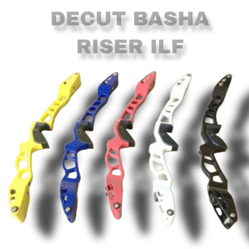 Decut Basha Riser ILF - Riser Original Decut