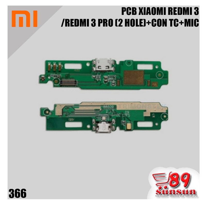 PCB XIAOMI REDMI 3/REDMI 3 PRO (2 HOLE)+CON TC+MIC