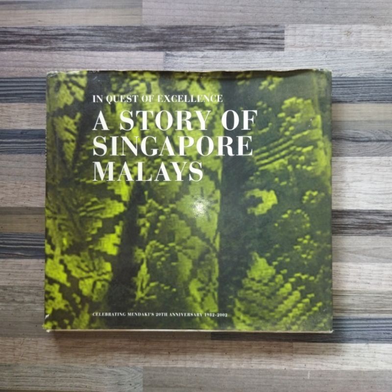 A STORY OF SINGAPORE MALAYS