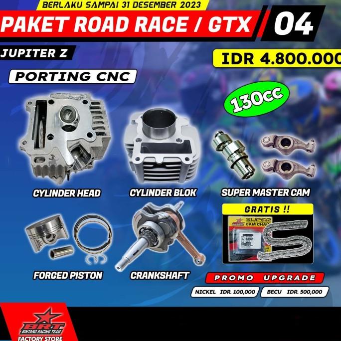 BRT PAKET ROAD RACE / GTX 4 JUPITER Z