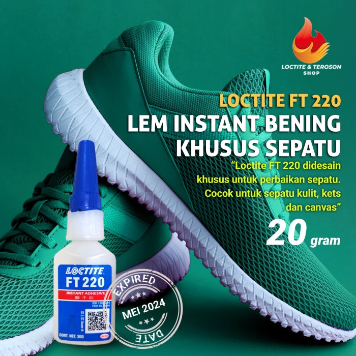 

Lem Sepatu Kets Kanvas Dan Kulit Terkuat Loctite Ft 220 20Gram