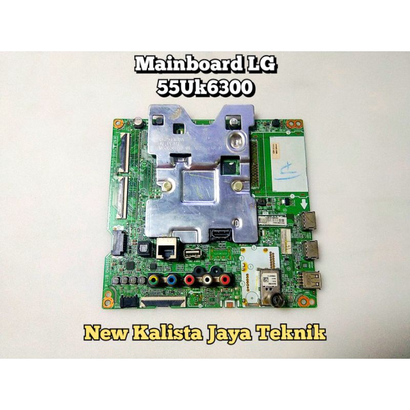 MAINBOARD TV LG 55UK6300 SOCKET KECIL ORIGINAL EAX67872805 MB LG 55UK6300 MOTHERBOARD 55UK6300 SOCKE