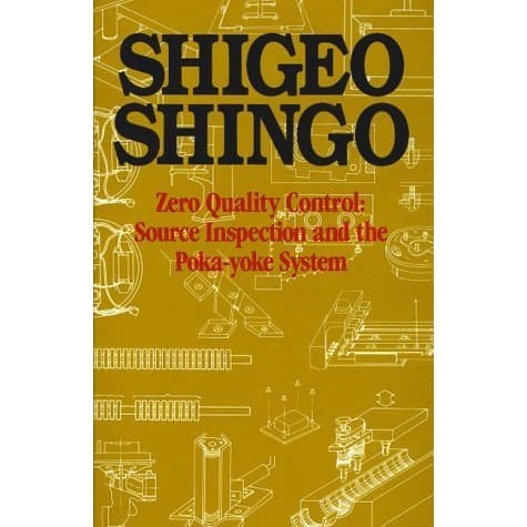 

Zero Quality Control Shigeo Shingo 1986 Routledge 0915299070,