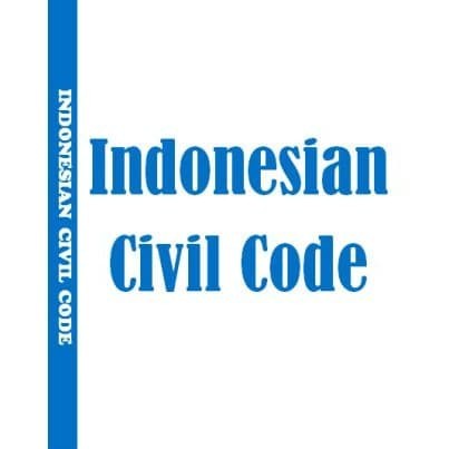 

Indonesian Civil Code (Promulgated by publication of April 39 184