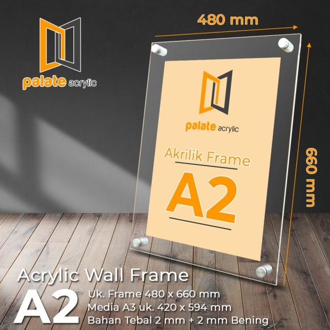 Akrilik Frame A2 / Bingkai / Display Poster Akrilik Premium 2mm