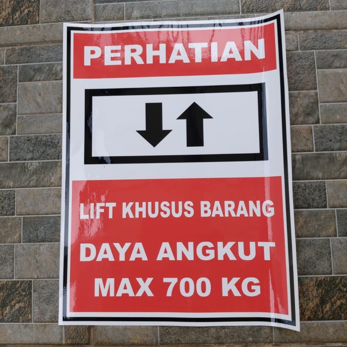 

Terlaris - Stiker Vinyl Himbauan Lift Khusus Barang Safety Kantor Office Gudang