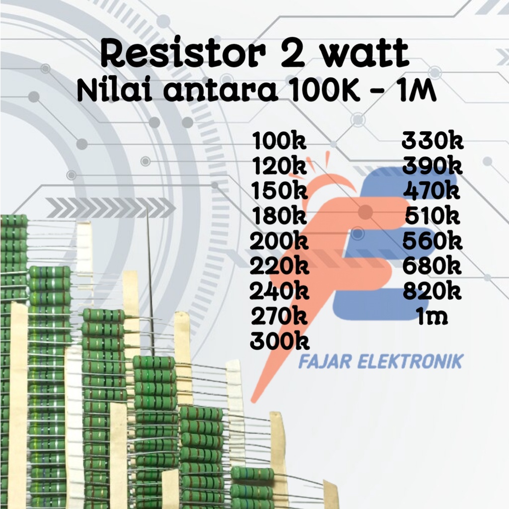 Resistor Original ori Japan 2 Watt 100K 120K 150K 180K 200K 220K 240K 270K 300K 330K 390K 470K 510K 