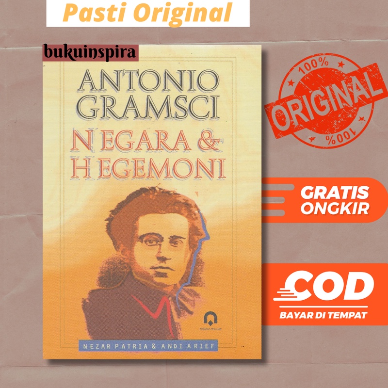 ANTONIO GRAMSCI NEGARA & HEGEMONI