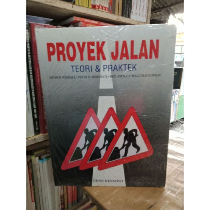 Buku PROYEK JALAN Teori dan Praktek
