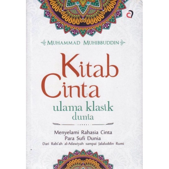 Kitab Cinta Ulama Clasik Dunia ( KITAB CINTA ULAMA KLASIK DUNIA ) - Buku Original