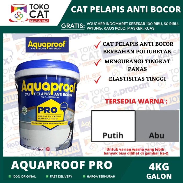 Cat Pelapis Anti Bocor AQUAPROOF PRO Warna ABU Dan PUTIH Ukuran 4 Kg Galon  //Cat Pelapis Anti Bocor