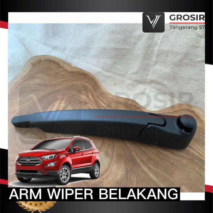 Arm Wiper Belakang Ford Ecosport / Gagang Wiper Ford Ecosport 10" Best