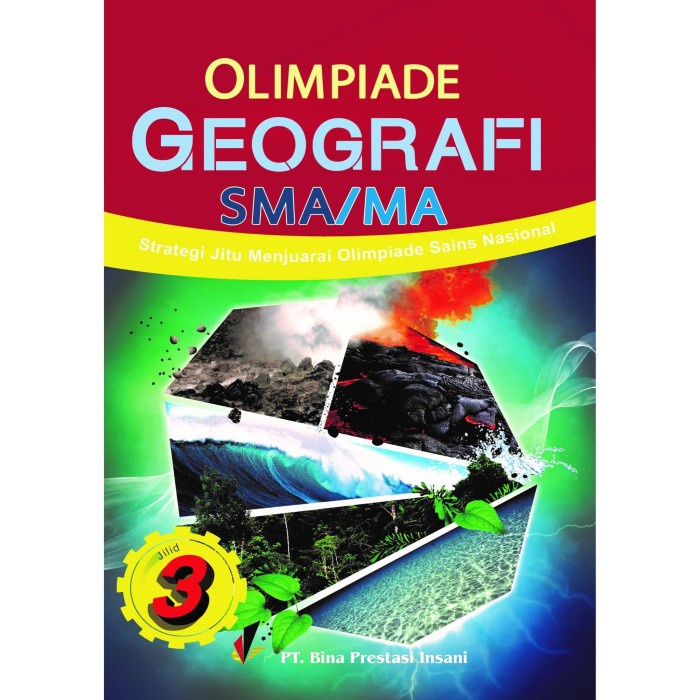 [New Ori] Strategi Jitu Menjuarai Olimpiade Sains Geografi Jilid 3 Berkualitas