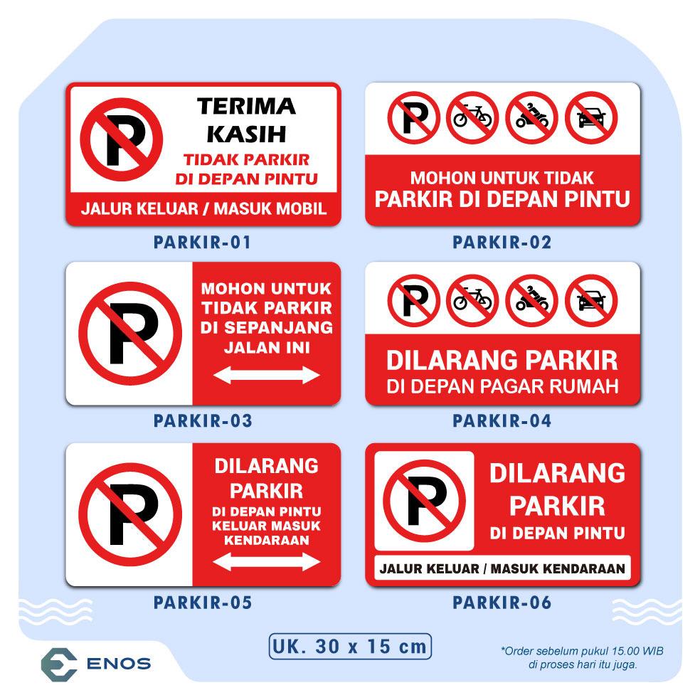 Berkualitas ENOS DIGITAL Papan Dilarang Parkir | Papan Dilarang Parkir di Depan Pintu | Sign Akrilik